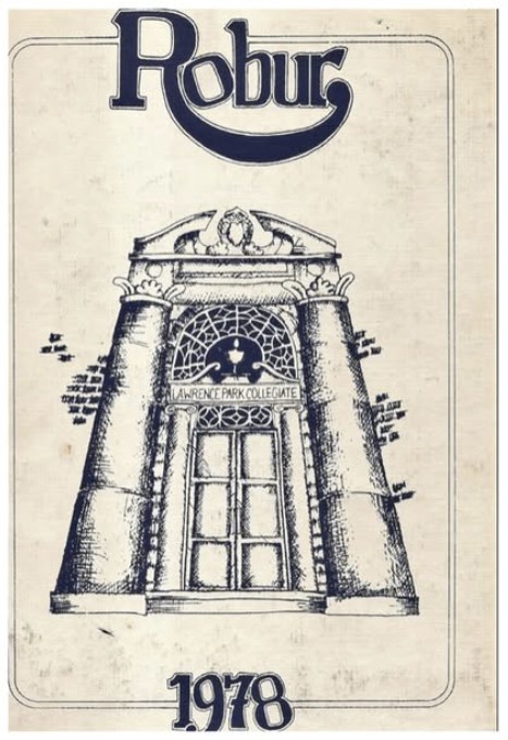 Cover of Robur 1978, the Lawrence Park Collegiate yearbook, showing the school's front doorway